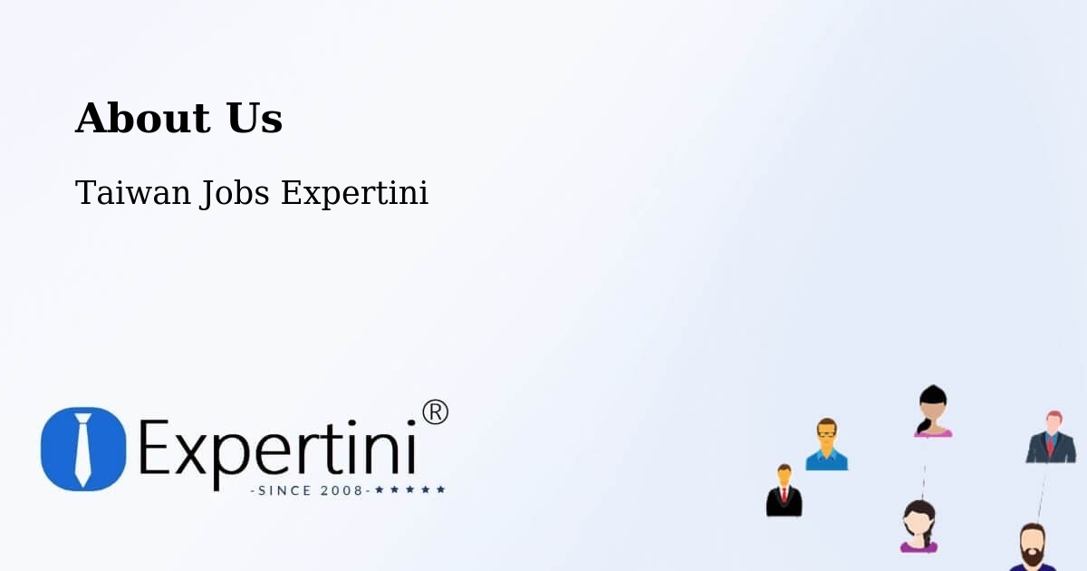About Expertini Recruitment Platform  – Nantou - Nantou, Taiwan Jobs Expertini